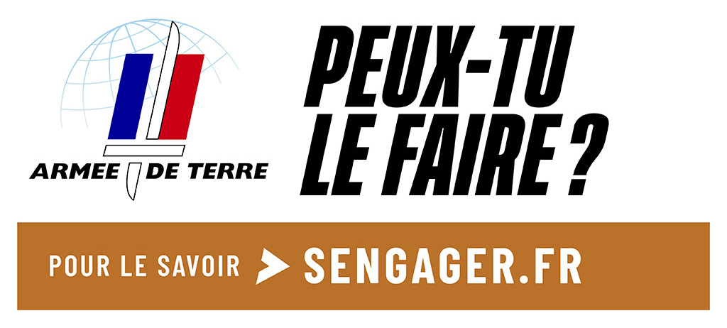 Armée de terre : peux-tu le faire ? Pour le savoir, rendez-vous sur s'engager.fr